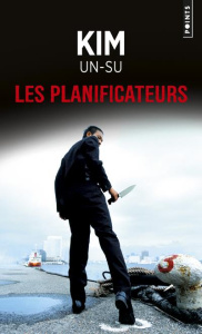 Les planificateurs - Un-Su Kim ; Kyungran Choi ; Bisiou Pierre