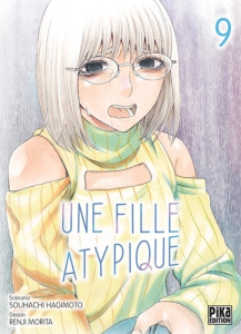 Une fille atypique Tome 9 - Hagimoto Souhachi ; Morita Renji ; Bonavita Emmanu