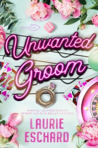 Unwanted Groom - Eschard Laurie