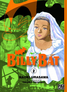 Billy Bat Tome 2 - Urasawa Naoki ; Nagasaki Takashi ; Chollet Sylvain
