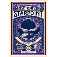 Le Projet Starpoint Tome 3 : Le 13e pêcheur - Vaconsin Marie-Lorna
