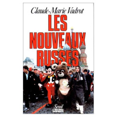 Les Nouveaux Russes - Vadrot Claude-Marie