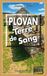 Plovan, terre de sang - Valois Angeline