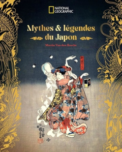 Mythes & légendes du Japon - Vanden Bossche Martin