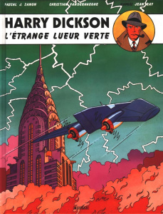 Harry Dickson. L'étrange lueur verte. Tome 5 - Vanderhaeghe Christian ; Zanon Pascal-J
