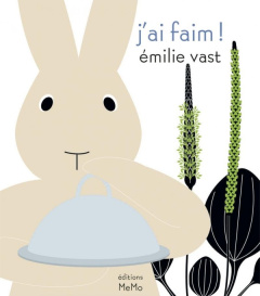 J'ai faim ! - Vast Emilie