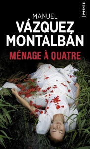 Ménage à quatre - Vázquez Montalbán Manuel ; Jamis Rauda