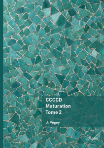 CCCCD - Maturation Tome 2 - Végey J.
