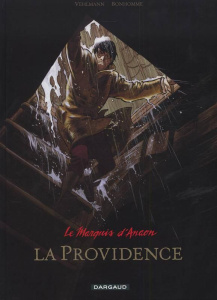 Le Marquis d'Anaon Tome 3 : La Providence - Vehlmann Fabien ; Bonhomme Matthieu