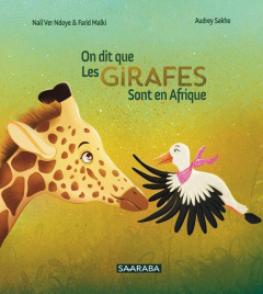 On dit que les girafes sont en Afrique - Ver-Ndoye Naïl ; Malki Paul Farid ; Sakho Audrey