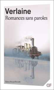 Romances sans paroles - Verlaine Paul ; Bernadet Arnaud