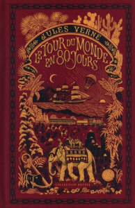Le Tour du monde en 80 jours - Verne Jules ; Neuville Alphonse de ; Benett Léon