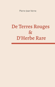 De Terres Rouges & D'Herbe Rare. Tennis Regards - Verne Pierre-jean