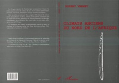 Climats anciens du nord de l'Afrique - Vernet Robert