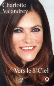 Vers le 8e ciel - Valandrey Charlotte ; Arcelin Jean