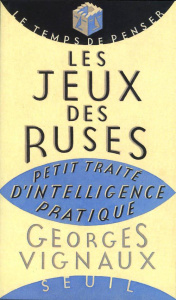 Les jeux des ruses - Vignaux Georges