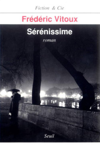 Sérénissime - Vitoux Frédéric