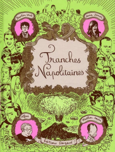 Tranches napolitaines - Vivès Bastien ; Simon Anne