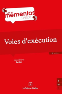 Voies d'exécution. 2e édition - Pellier Jean-Denis