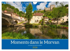 Moments dans le Morvan (Calendrier mural 2026 DIN A4 vertical), CALVENDO calendrier mensuel. Aperçus - Voigt Tanja