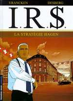 IRS Tome 2 : La stratégie Hagen - Vrancken Bernard ; Desberg Stephen