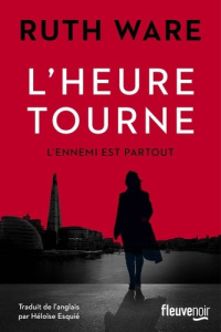 L'heure tourne - Ware Ruth ; Esquié Héloïse