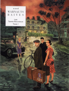 Les Temps Nouveaux Tome 1 : Le retour - Warnauts Eric ; Raives Guy