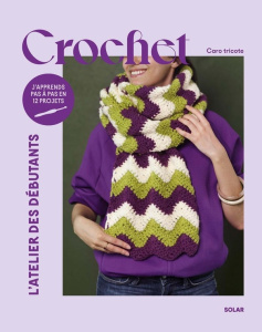 Crochet - Waryn Caroline ; Delahaye Catherine ; Callier Broy