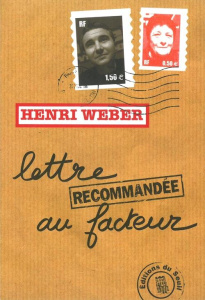 Lettre recommandée au facteur - Weber Henri