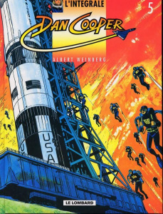 L'intégrale Dan Cooper Tome 5 : Les tigres de mer. Le mystère des soucoupes volantes. Panique à Cape - Weinberg Albert