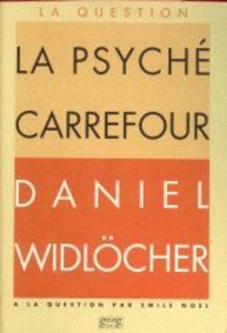 LE PSYCHE CARREFOUR - Widlöcher Daniel