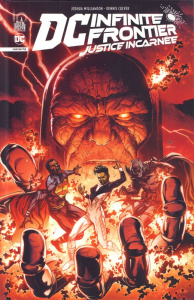 DC Infinite Frontier. Justice Incarnée - Williamson Joshua ; Culver Dennis ; Bressan Andrei