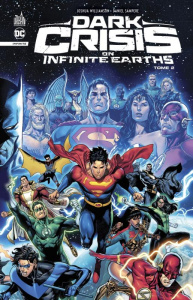 Dark Crisis on Infinite Earths Tome 2 - Williamson Joshua ; Sampere Daniel