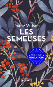 Les semeuses - Wilson Diane ; Dufour Nino S.