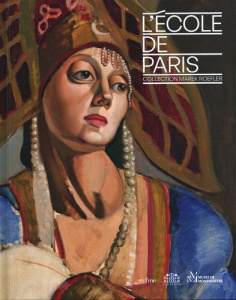 L'Ecole de Paris. Collection Marek Roefler, Edition bilingue français-anglais - Winiarski Arthur ; Légé Alice S. ; Krebs Sophie ;