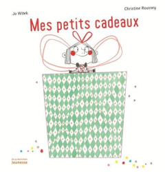 Mes petits cadeaux - Witek Jo ; Roussey Christine