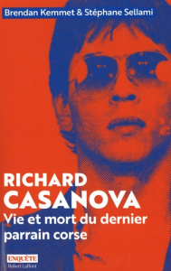 Richard Casanova - Kemmet Brendan ; Sellami Stéphane