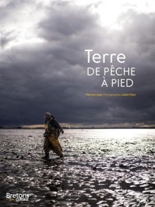 Terre de pêche à pied - Jégu Pierrick ; Mota Julien
