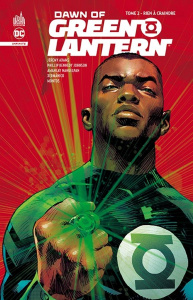 Dawn of Green Lantern Tome 2 : Rien à craindre - Adams ; Johnson ; Nahuelpan ; Xermanico