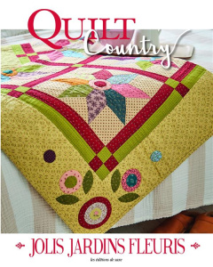 Quilt Country N° 73 : Jolis jardins fleuris - Augusto Géraldine ; Blanchard Christina ; Coudevyl