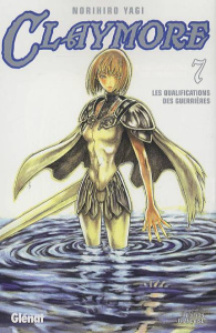 Claymore Tome 7 : Les qualifications des guerrières - Yagi Norihiro