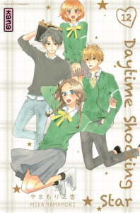Daytime Shooting Star Tome 12 - Yamamori Mika ; Raillard Misato