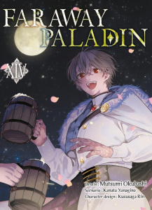 Faraway Paladin Tome 14 - Okubashi Mutsumi ; Yanagino Kanata ; Kususaga Rin