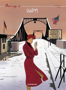 Pin-up Tome 6 : Gladys - YANN ; BERTHET