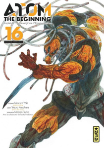 Atom The Beginning Tome 16 - Yûki Masami ; Kasahara Tetsuro ; Tezuka Osamu ; Sl
