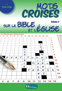 Mots croisés sur la Bible et l'Eglise - volume 2 - Yves Levin