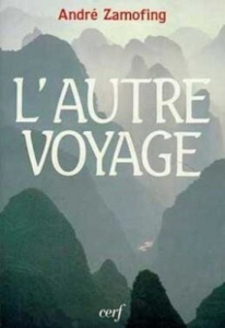 L'AUTRE VOYAGE - ZAMOFING ANDRE