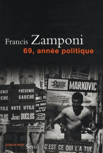 69, année politique - Zamponi Francis