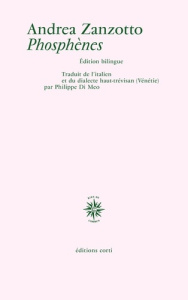 Phosphènes - Zanzotto Andrea ; Di Meo Philippe