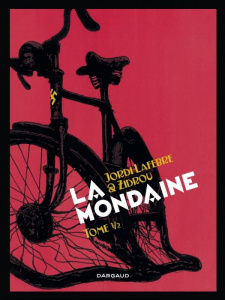 La mondaine. Tome 1 - ZIDROU/JORDI LAFEBRE